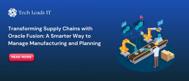 Join Transforming Supply Chains with Oracle Fusion: A Smarter Way to Manage Manufacturing and Planning